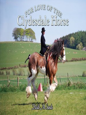 cover image of For Love of the Clydesdale Horse